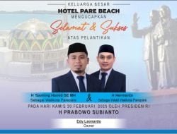 Owner Hotel Pare Beach Ucapkan Selamat Kepada TSM MO Atas Pelantikannya Sebagai Walikota dan Wakil Walikota Parepare